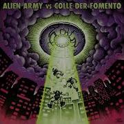 Colle Der Fomento Alien Army Adversus Remix