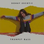 Trumpet Bass Lagu Party Full Bass 2023 Donny Excotic Rmx Donny Excotic