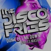 Don T Let Me Down Menic Remix Feat Niles Mason Disco Fries