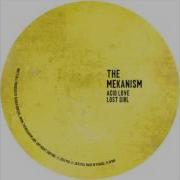 The Mekanism Lost Girl Original Mix Official