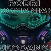 Rodri Euromaniako Mix Eurodance Classics New Era