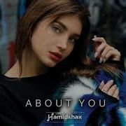 Haidshax About You