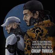 Reinier Zonneveld Nico Moreno Hard Kicks Cheap Thrills Original Mix