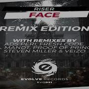 Riser Face Mandt Remix