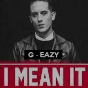 G Eazy I Mean It Remix Ft 50 Cent Remo Youtube