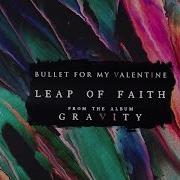 Bullet For My Valentine Leap Of Faith Official Audio Bullet For My Valentine