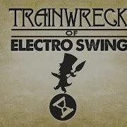 Trainwreck Of Electro Swing Hat In Time