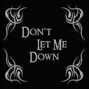 Don T Let Me Down Radio Edit Gotthard