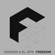 Freedom Eddison El Jefe