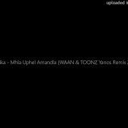 Malaika Mhla Uphel Amandla Waan Dj Toonz Yanos Remix 2022 Bootlegs Remixes