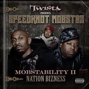 Nation Bizness Speedknot Mobstaz