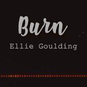 Ellie Goulding Burn Lyrics Video Little Music