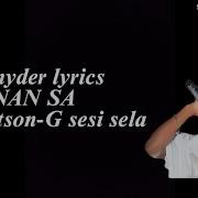 Watson G Sesi Sela M Nan San Lyrics Video Schnyder Lyrics