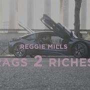 Rags 2 Riches Reggie Mills