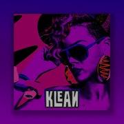 Rihanna Rude Boy Klean Remix