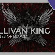 Sullivan King Thrones Of Blood