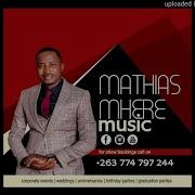 Mathias Mhere Ft Killer T Wenyasha Ungamudii Mathiasmheremusic