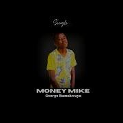 Money Mike George Hamukwaya Single 2023 Money Mike 05