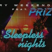 Sleepless Nights Feat Prizm