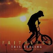 This Feeling Feat Suli Breaks Nathan Ball Extended Mix Faithless