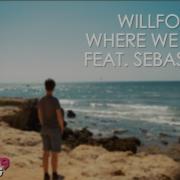 Where We Begin Feat Sebastian S