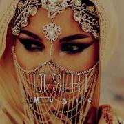 Desert Tunes Deep House Mix Vol 4