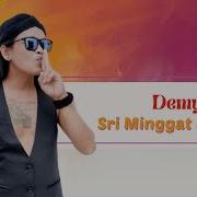 Sri Minggat Maning Demy