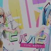 Mmd 初音ミク V4X Ver Viva Happy ビバハピ