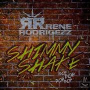 Shimmy Shake 2K17 Maph Remix Rene Rodrigezz