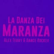 La Danza Dei Maranza Alex Teddy Dance Rocker