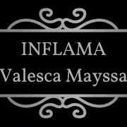 Inflama Valesca Mayssa Playback Reduzido Hellen Cristtini