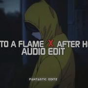 Moth To A Flame X After Hours Edit Audio