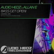 Bass Get Open