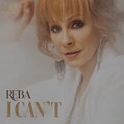 Can T Stop Now Reba Mcentire