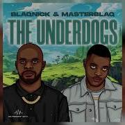 Blaqnick Masterblaq Dutch Underdogs Intro Offiicial Audio Blaqnick Masterblaq