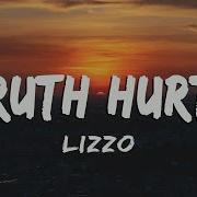 Lizzo Truth Hurts Lyrics Vietsub Chill With Me