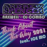 Think About The Way Club Mix Ardrew Spencer Naxwel Dj