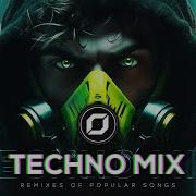 Techno Mix 2024 Remixes Of Popular Songs Only Techno Bangers