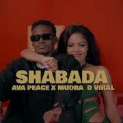 Shabada Ava Peace Mudra D Viral Official Video Extended V100 New Ugandan Music 2023 Issa Muslam Vevo