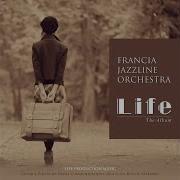 Life Is What We Re Francia Jazzline Orchestra