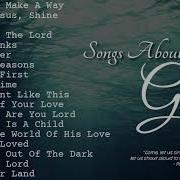 Songs About God Collection Non Stop Playlist Rosemartv