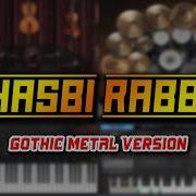 Hasbi Rabbi Gothic Metal Version Ifan Denny