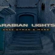 Anas Otman End M4Rk Arabian Lights