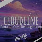 Cloudline Parra For Cuva Reimagination Aukai Parra For Cuva