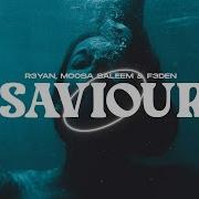 Saviour R3Yan Moosa Saleem F3Den