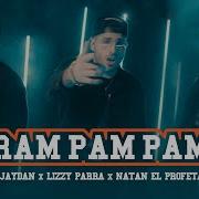 Lizzy Parra Ram Pam Pam