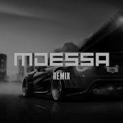 Mdessa Remix