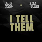 Jack Lewis I Tell Them Feat Jack Lewis