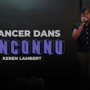 Avancer Dans L Inconnu Keren Lambert Renaissance Tv