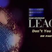 The Human League Don T You Want Me Dr Packer Remix 2024 Bootleg King